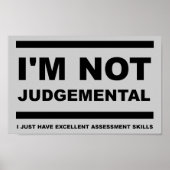 Ik ben niet Judgmental Funny Poster (Voorkant)