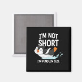 Ik ben niet klein, ik ben pinguïn formaat magneet (Voorkant / Achterkant)