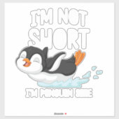 Ik ben niet klein, ik ben pinguïn formaat sticker (Vel)