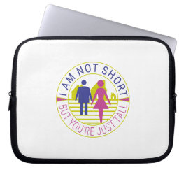 Ik ben niet kort, maar je bent gewoon groot laptop sleeve