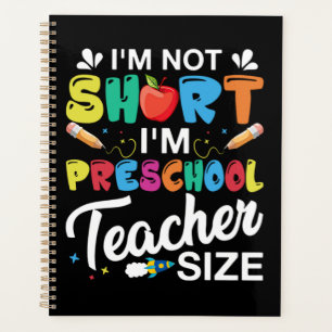 Ik ben niet korter dan voorschoolse leraar planner