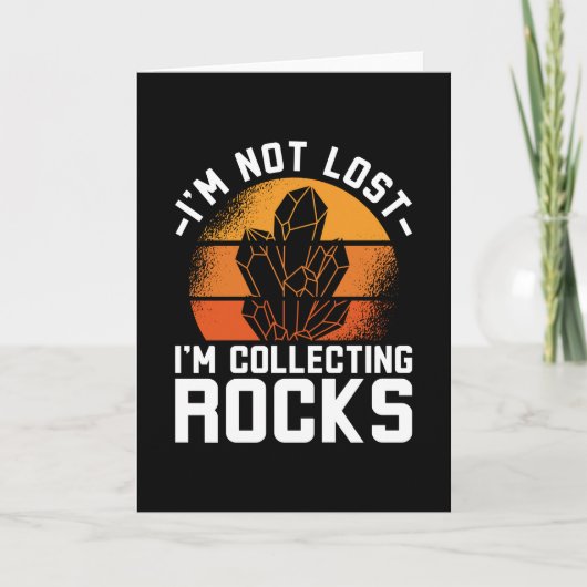 Ik ben niet kwijt dat ik Rocks verzamel. Kaart (Voorkant)