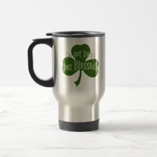 Ik ben niet Lucky Just Blessed Shamrock Design Reisbeker
