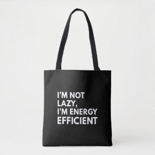 IK BEN NIET LUI IK BEN ENERGIE-EFFICIËNT TYPOGRAFI DRAAGTAS