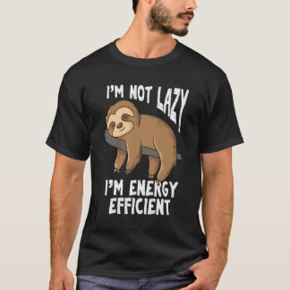 Ik ben niet lui, ik ben energiezuinige grappige lu t-shirt