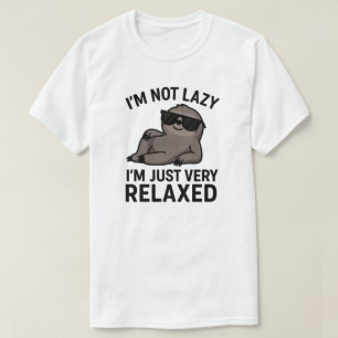 Ik ben niet lui, ik ben gewoon erg ontspannen t-shirt