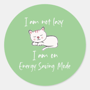 Ik ben niet lui, ik ben op de spaarstand sticker
