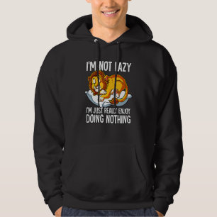 Ik ben niet lui, ik geniet gewoon echt van niets d hoodie