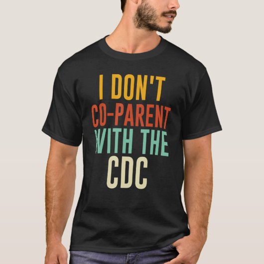 Ik ben niet medeleven met de CDC 7 T-shirt (Voorkant)