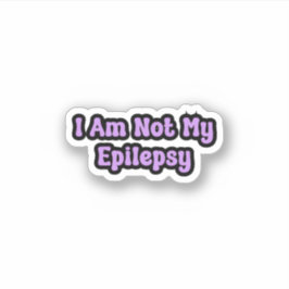 Ik ben niet mijn Paarse epilepsiebewustzijn Sticker