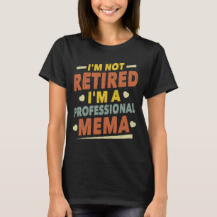 Ik ben niet moe dat ik een professionele oma ben t-shirt