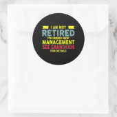 Ik ben niet moe dat ik onder New Management zie Ronde Sticker (Tas)