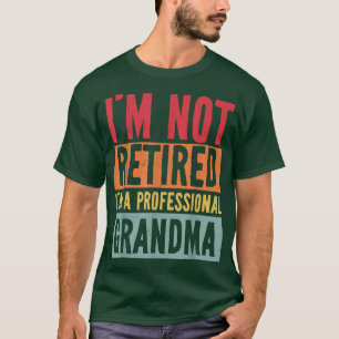 Ik ben niet moe, ik ben een professionele oma Funn T-shirt