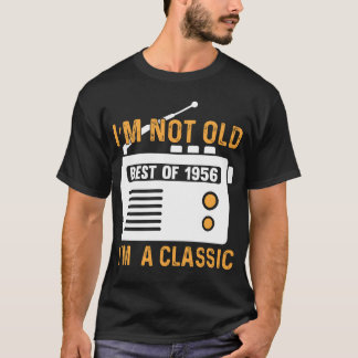 Ik ben niet oud Best Of 1956 Ik ben een Klassieker T-shirt