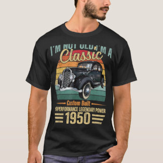 Ik ben niet oud. Ik ben 1950, 'Classic Custom Buil T-shirt