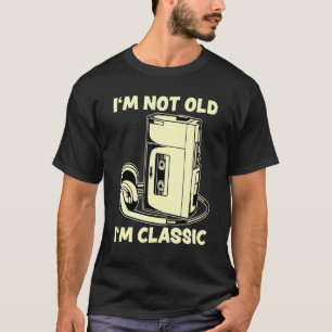 Ik ben niet oud... ik ben de klassieke Walkman Vin T-shirt