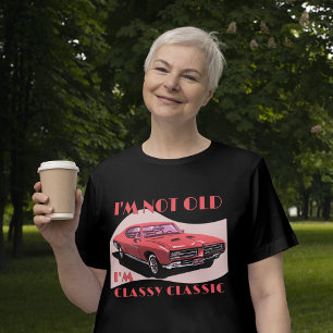 Ik ben niet oud Ik ben een klassieke auto grappig T-shirt