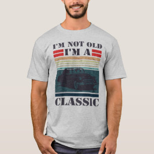 Ik ben niet oud - ik ben een klassieke auto. t-shirt