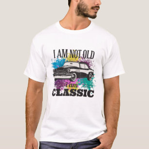 Ik ben niet oud Ik ben een Klassieke Grungy Kleur  T-shirt