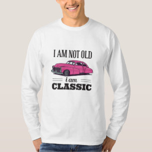 Ik ben niet oud ik ben klassieke t-shirt