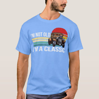 Ik ben niet oud Im een klassieke T-shirt