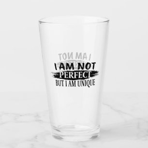 Ik ben niet perfect, maar ik ben uniek glas