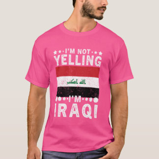Ik ben niet schreeuwen ik ben Iraakse vlag Pride F T-shirt