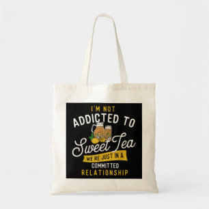Ik ben niet toegewijd aan zoete thee - gebedde the tote bag