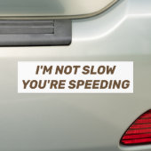 Ik ben niet traag... bumpersticker (Op auto)