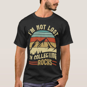 Ik ben niet verloren. Ik verzamel Rock bergen zons T-shirt