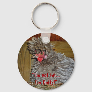 "Ik ben niet vet... ik ben fluffy!" Button Sleutel Sleutelhanger