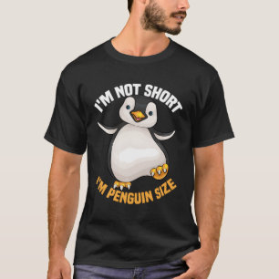 Ik ben niet zo klein dat ik pinguïn ben. t-shirt