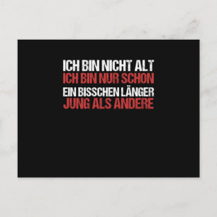 Ik ben niet zo oud dat ik net iets langer jong was briefkaart