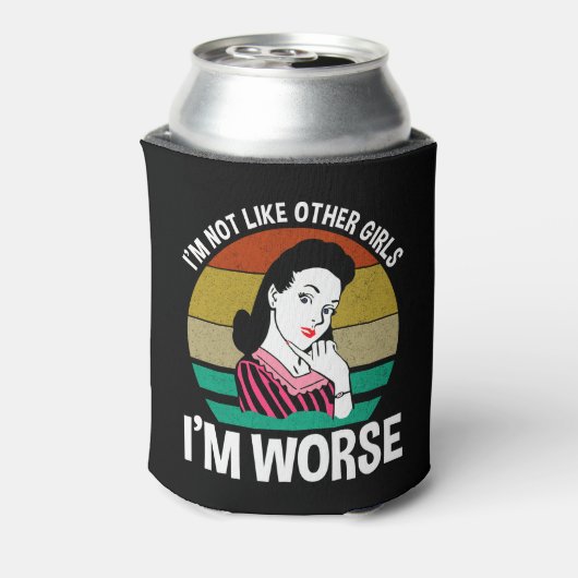 Ik ben niet zoals andere meisjes, ik ben erger blikjeskoeler (Blikje Achterkant)