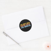 Ik ben niet zoals andere meisjes, ik ben erger Gro Ronde Sticker (Envelop)
