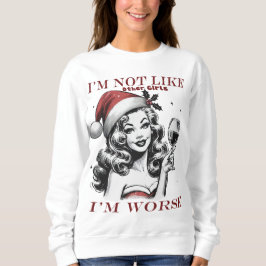 Ik ben niet zoals andere meisjes trui