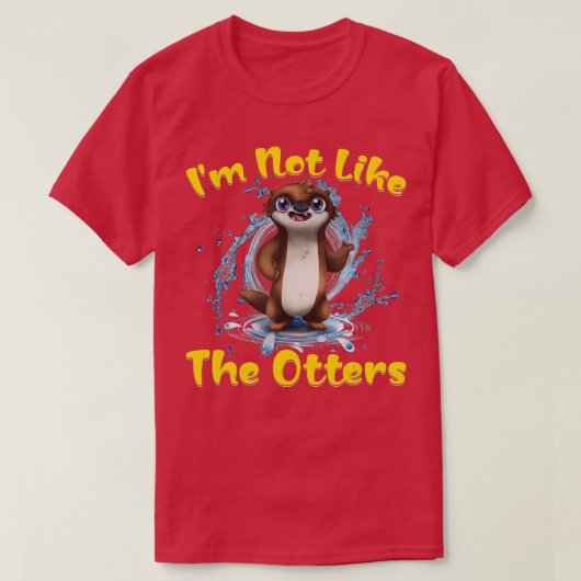 Ik ben niet zoals de Otters T-shirt (Design voorkant)