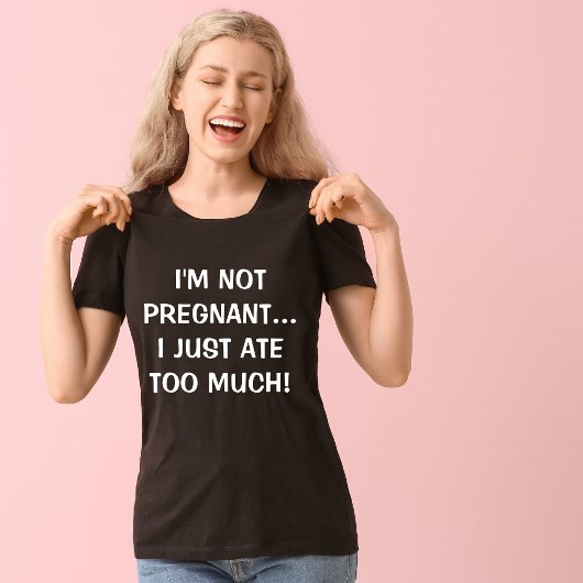 Ik ben niet zwanger Leuk Zwangerschap Aankondiging T-shirt