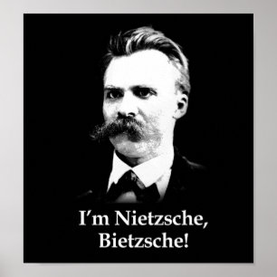 Ik ben Nietzsche, Bietzsche. Poster