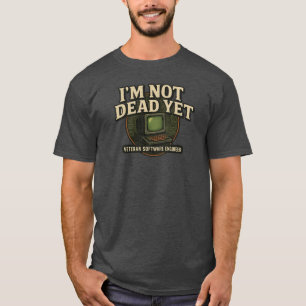 Ik ben nog niet dood – Vintage Tech Embleem T-shir T-shirt