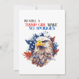 Ik ben nog steeds een Trump-meisje, maak geen excu Kaart