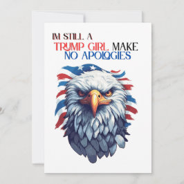Ik ben nog steeds een Trump-meisje, maak geen excu Kaart
