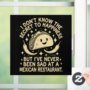 Ik Ben Nooit Verdrietig Geweest Bij Een Mexicaans Raamsticker