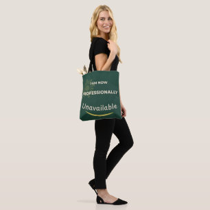 Ik ben nu professioneel niet beschikbaar draagtas
