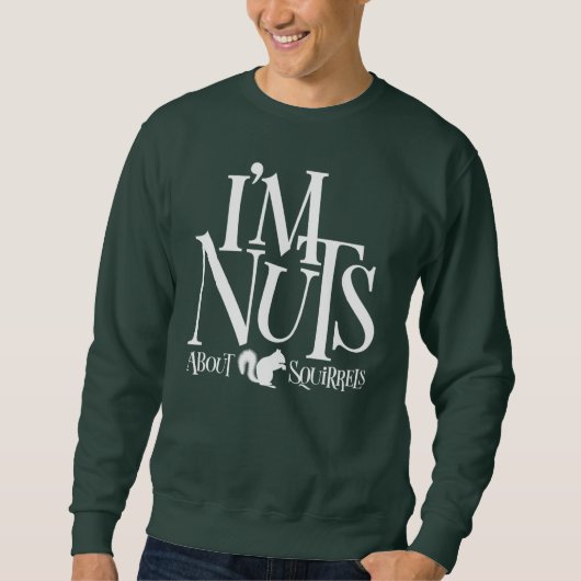 Ik ben Nuts - grappige Squirrel minnaar T-Shirt (Voorkant)