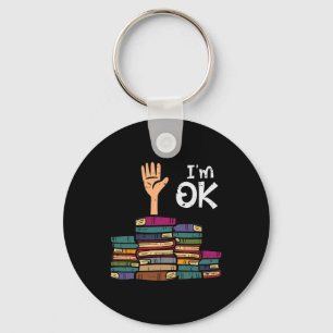 Ik ben Ok Funny Read Book Reading Bibliothecaris L Sleutelhanger