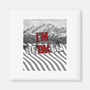 Ik ben Ok Gebroken - Ik ben Gebroken 1 Magneet