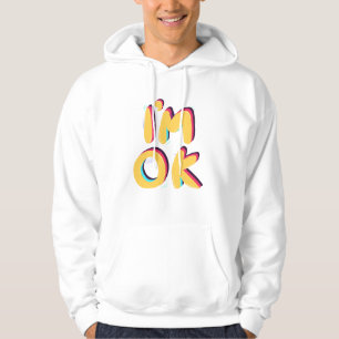 Ik ben OK – Positief Retro Typografie Ontwerp Hoodie