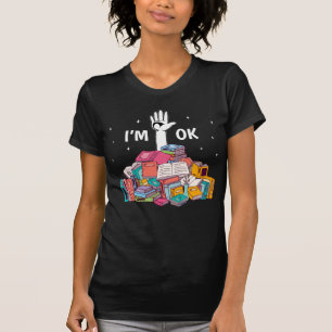 Ik ben oké grappige lectuur Boek Lover Gift T-shirt