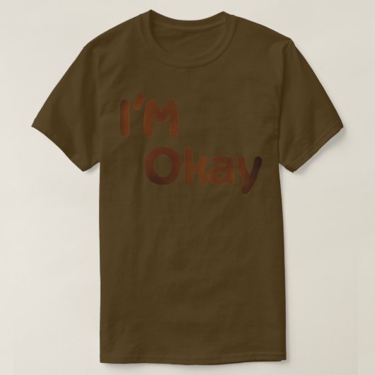 Ik ben oké t-shirt (Design voorkant)